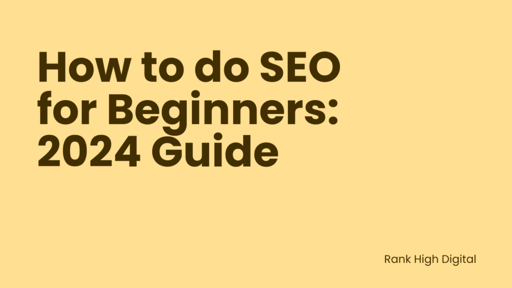 How to do SEO for Beginners 2024 Guide